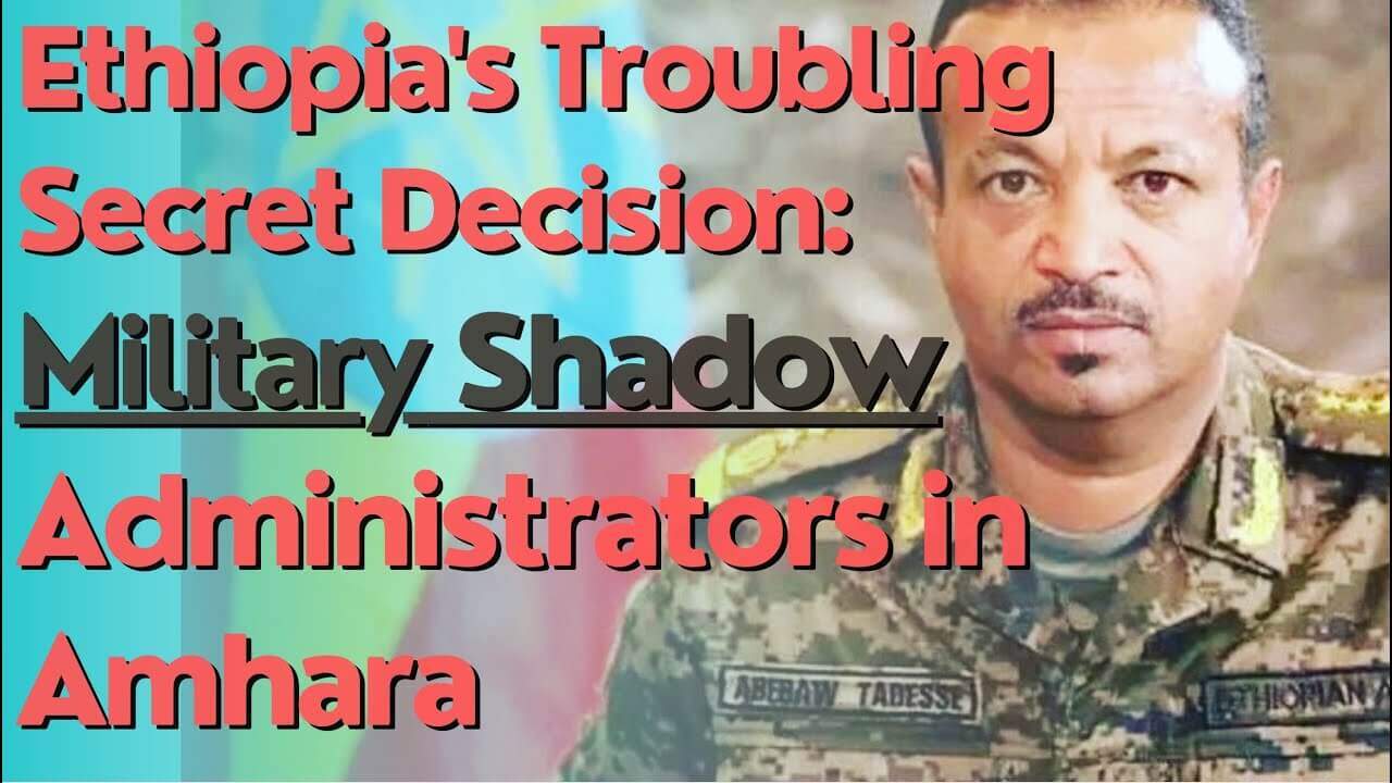 Military Administration in Amhara